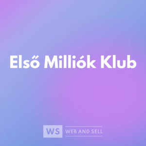 Első Milliók Klub 3 hónap